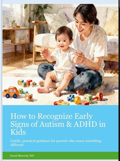 How to Recognize Early Signs of Autism & ADHD in Kids