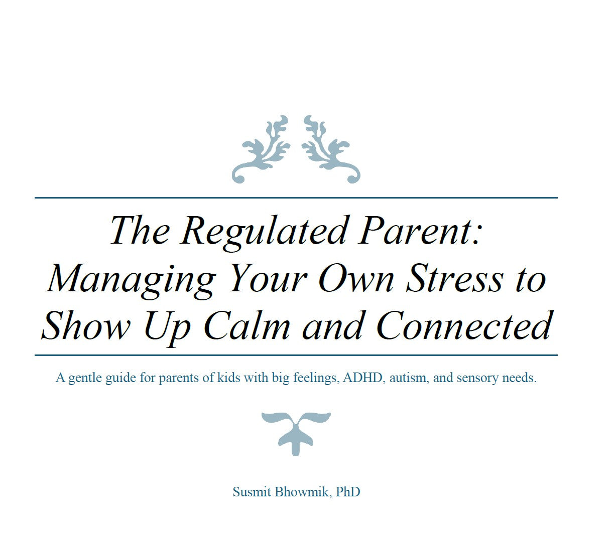 Calm Parenting Guide: Regulate Stress & Connect with Your Child